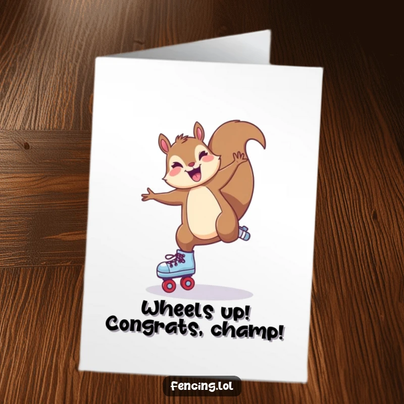 Funny Free Printable Congrats Card: Joyful squirrel performing a cartwheel on roller skates, symbolizing a dynamic and successful achievement.