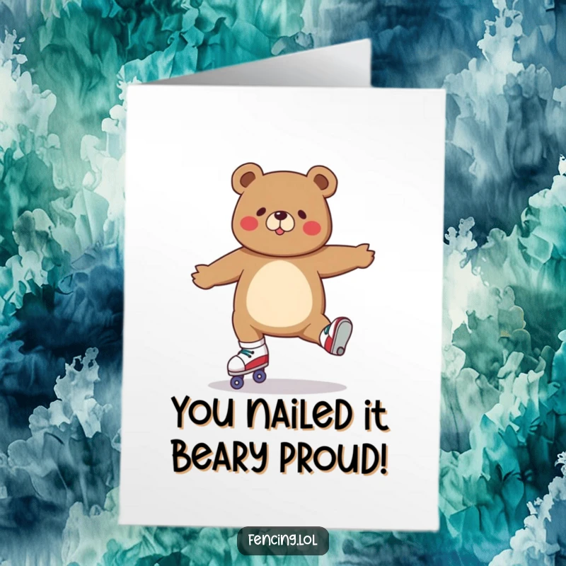Funny Free Printable Congrats Card: A determined bear lands a perfect split on roller skates, celebrating your amazing achievement with wild style.