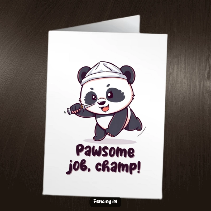 Funny Free Printable Congratulations Card: Determined panda with a small foil hat lunges forward with a foil.