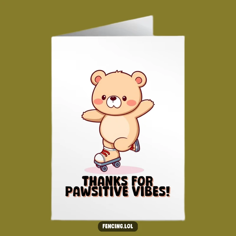 Free Printable Funny Thank You Card: Wobbly Bear Roller Skating Gratitude Downloadable